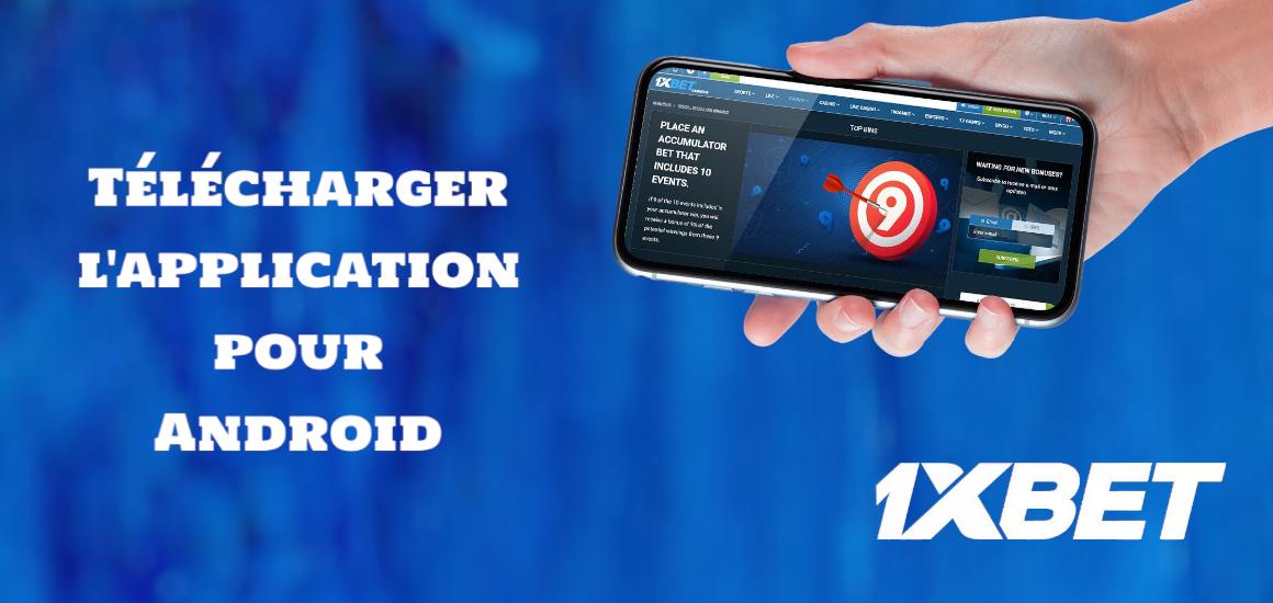 Telecharger l'application 1xBet pour Android